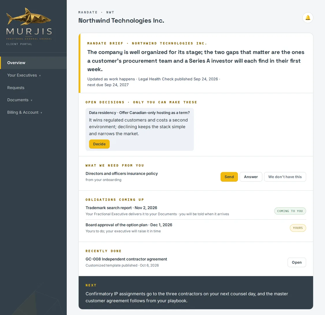 The client portal Mandate Brief: an open decision, what we need from the client, obligations coming up, what was recently done and what happens next.
